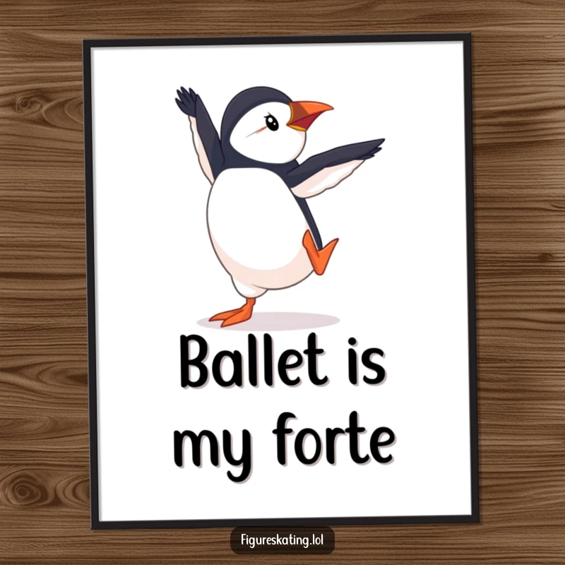 Funny Puffin Pirouette Poster, featuring a determined puffin executing a sharp, elegant pirouette, adding artistic and humorous flair to wall decor.