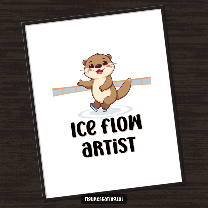Funny poster of a joyful otter elegantly spinning on ice, perfect wall art for a touch of humorous grace.