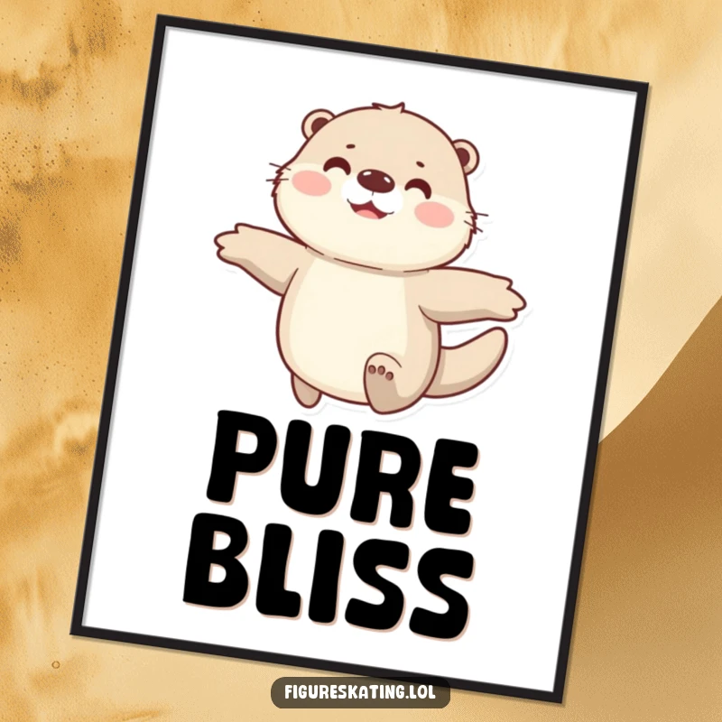 Funny poster showcasing a happy, fluffy otter gliding smoothly with arms spread wide, bringing joyful vibes to any room.