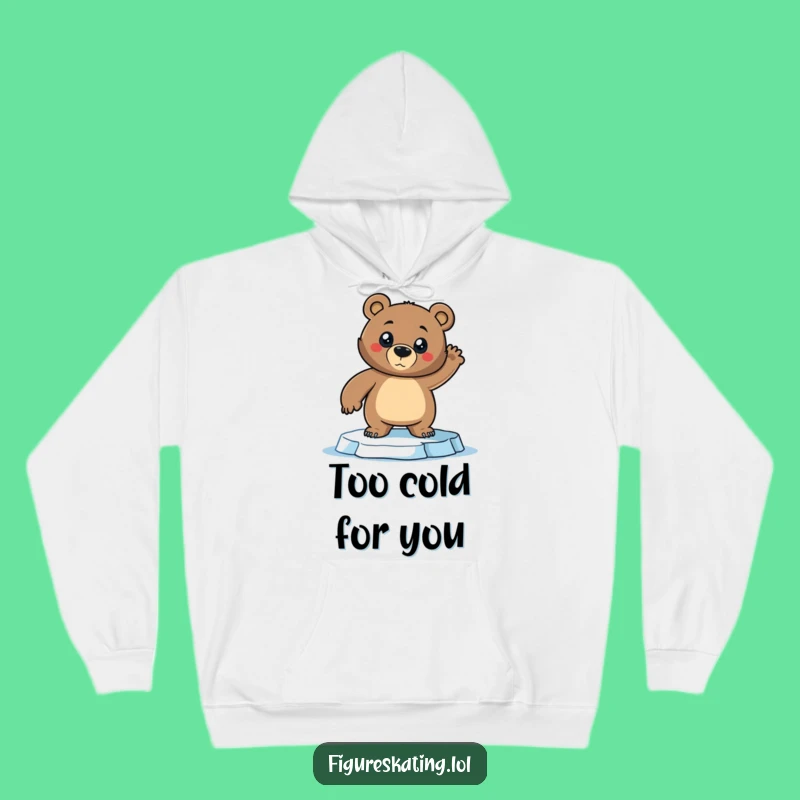 Funny Bear Dramatic Ice Pose Hoodie: Cozy Humor for Winter Gifting
