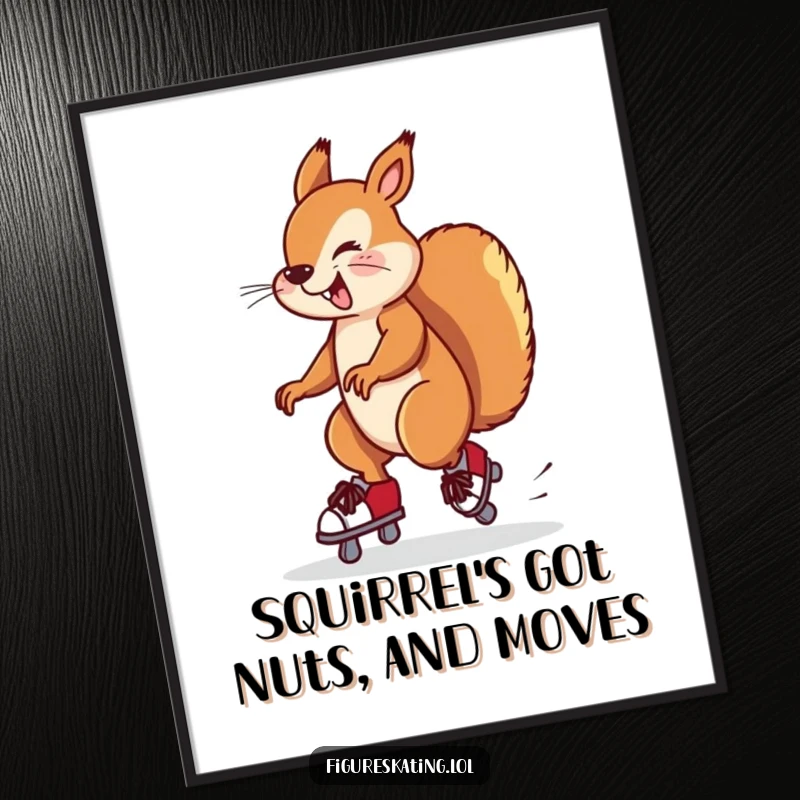 Funny Free Printable Wall Art: Silly squirrel nearly falling off its skates while twirling, downloadable playful decor