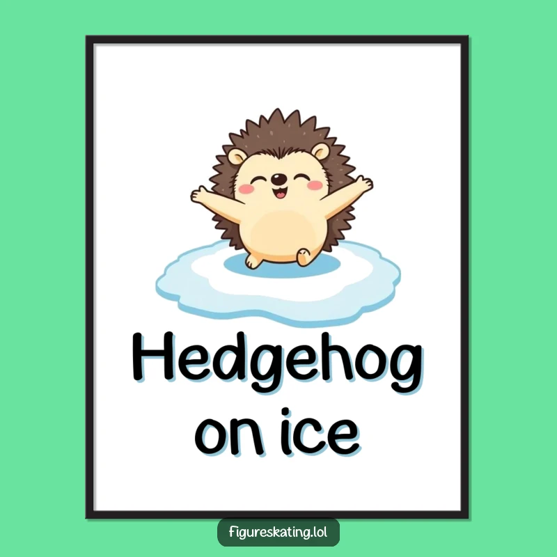Free Printable Wall Art: Hedgehog Ice Skating - Hilarious Downloadable Decor Gift
