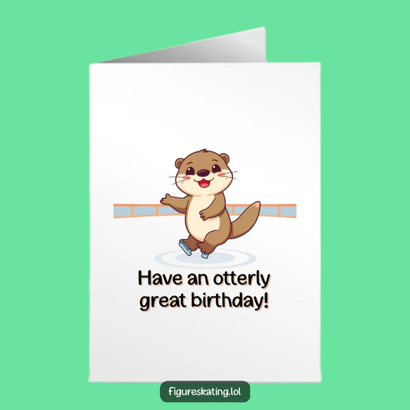Free Printable Birthday Card: Joyful Otter Skater, Funny Downloadable Gift