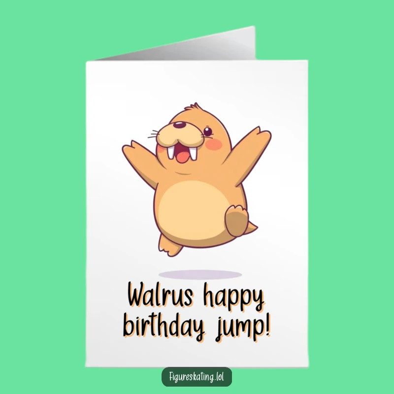 Free Printable Walrus Jump Birthday Card - Funny Downloadable Gift for Joyful Celebrations