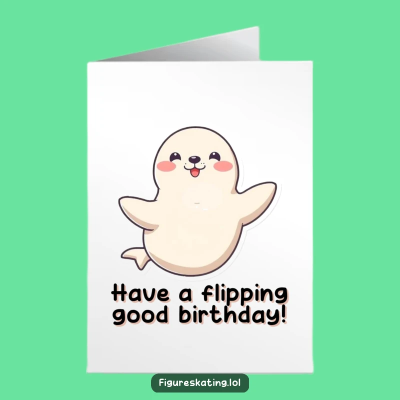 Free Printable Birthday Card: Happy Seal Spin, Hilarious Downloadable Gift