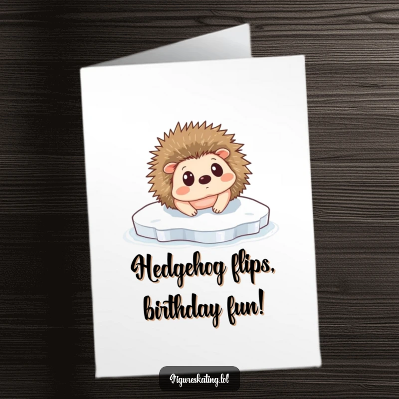 Funny Free Printable Birthday Card: A tiny hedgehog comically slips on ice, eyes wide with surprise and a little panic.