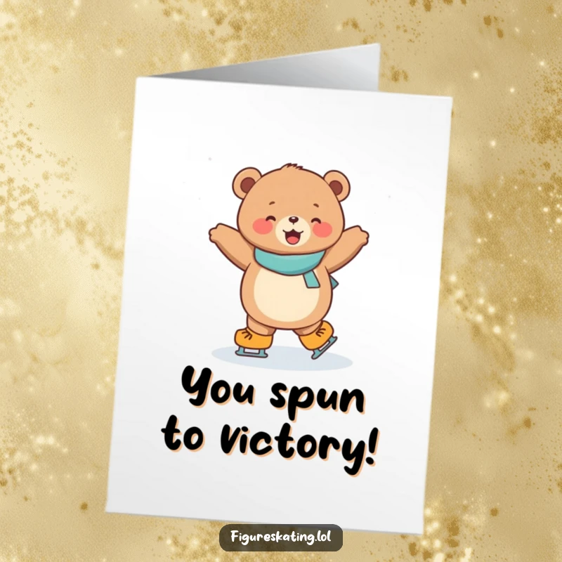 Funny Free Printable Bear Cub Congrats Card: A joyful bear cub performing a dazzling ice skating spin, celebrating success.