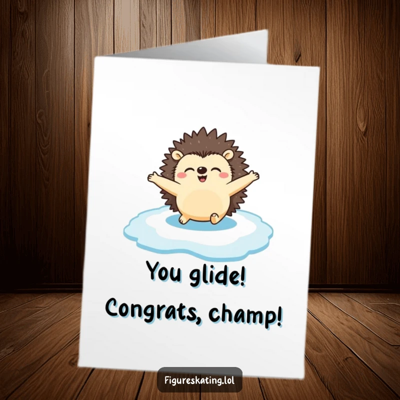 Funny Free Printable Congrats Card: Happy hedgehog ice skating with arms spread, symbolizing a triumphant and smooth journey to success.