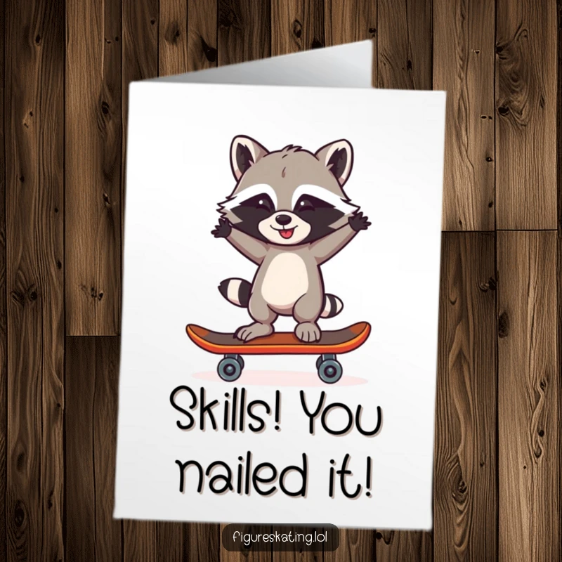 Funny Free Printable Congratulations Card: A mischievous raccoon shows off impressive balance on one skate, celebrating an achievement.