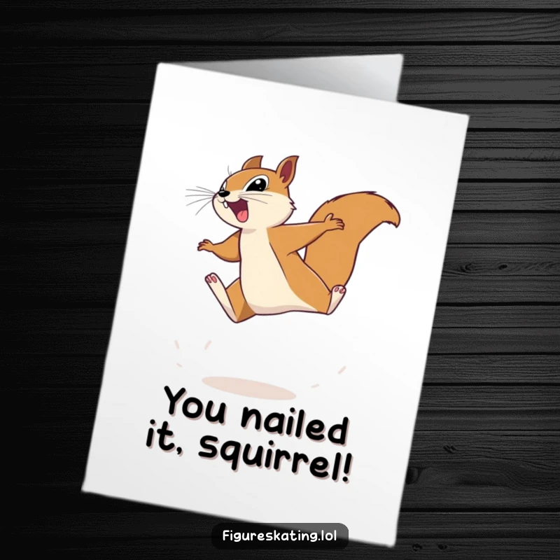 Funny Free Printable congratulations card depicts a determined squirrel soaring high, celebrating your remarkable accomplishment with comic flair.