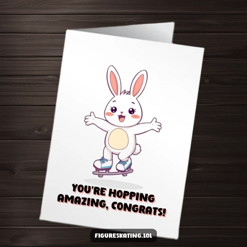 Funny Free Printable Congrats Card: Happy bunny gliding on skates, celebrating a grand achievement.