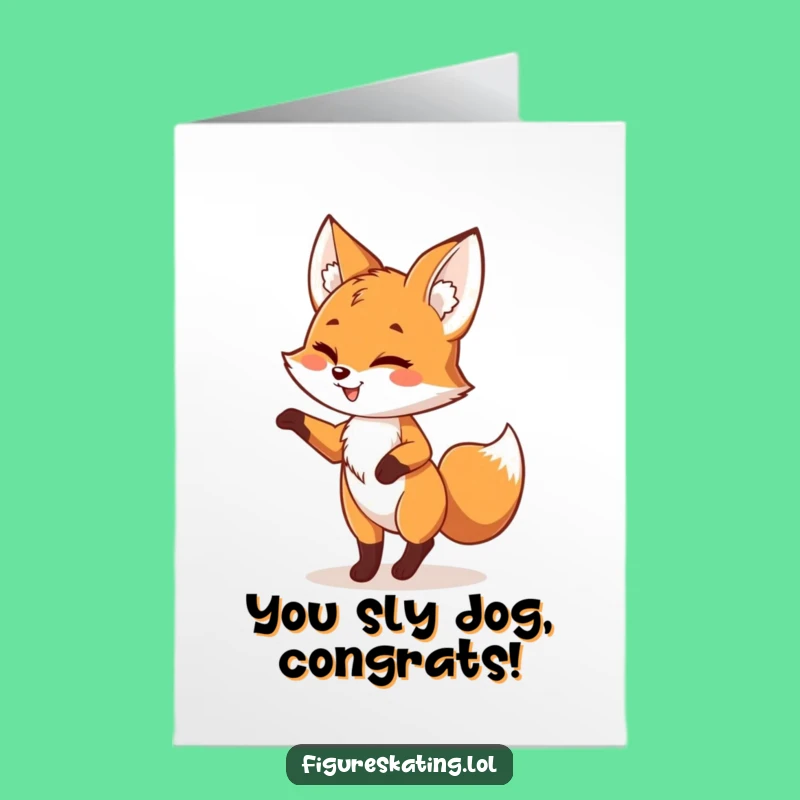 Free Printable Congrats Card: Fox Pirouette Celebration Funny Downloadable
