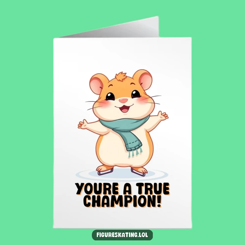 Free Printable Congrats Card: Hamster's Graceful Ice Win - Funny Download