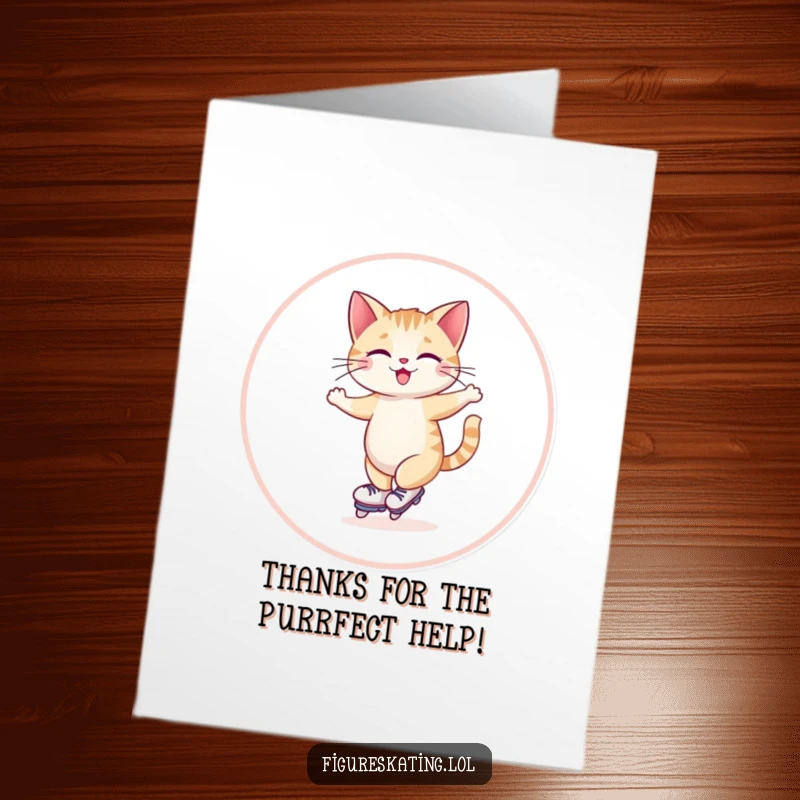 Funny Free Printable Thank You Card: A giggling cat skates in a circle, radiating thankfulness with every glide.