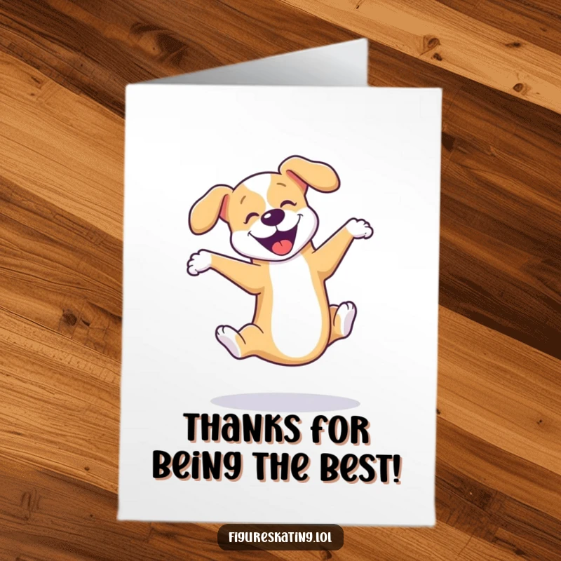 Funny Free Printable Thank You Card: A playful dog performing a perfect triple axel on skates, sending thanks with pure delight.