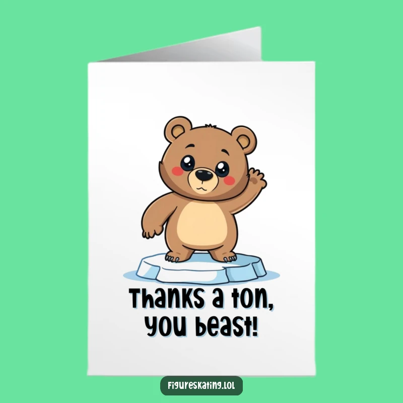 Free Printable Thank You Card: Funny Bear Ice Pose - Grateful Downloadable Gift!