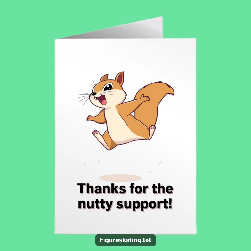 Free Printable Thank You Card: Grateful Squirrel Leap Funny Downloadable