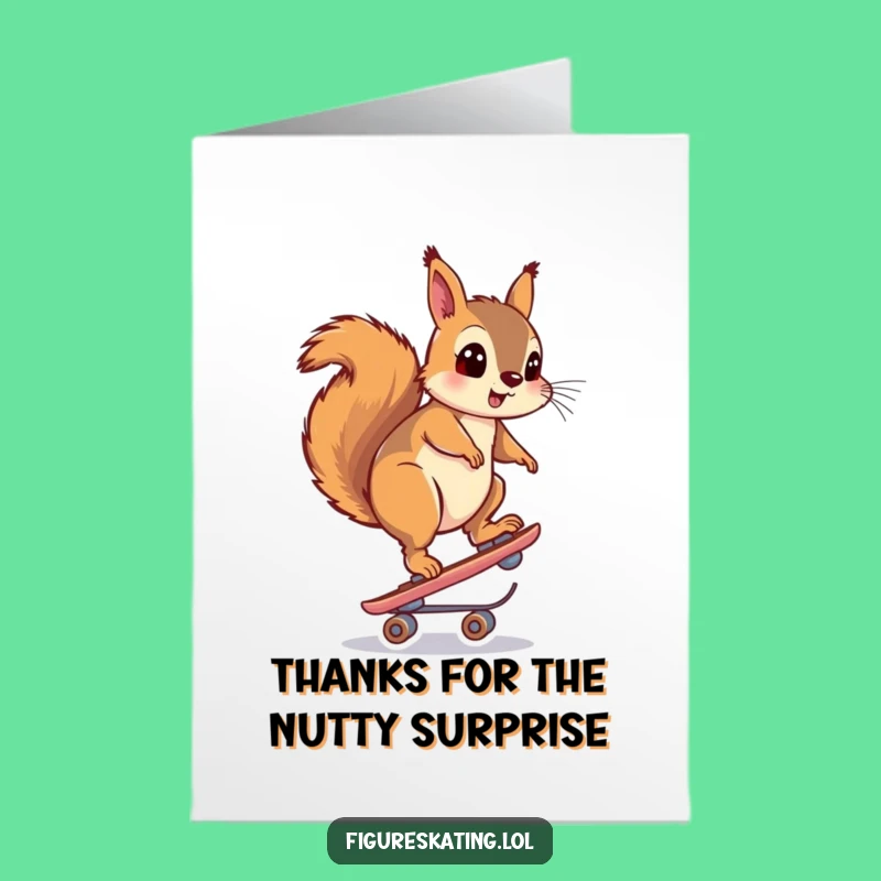 Free Printable Thank You Card: Surprised Squirrel Skate Balance - Funny Downloadable Gift