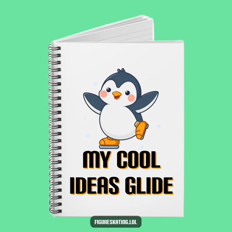 Funny Penguin Ice Skater Notebook: Jot Down Ideas with Flair, A Cool Funny Gift!