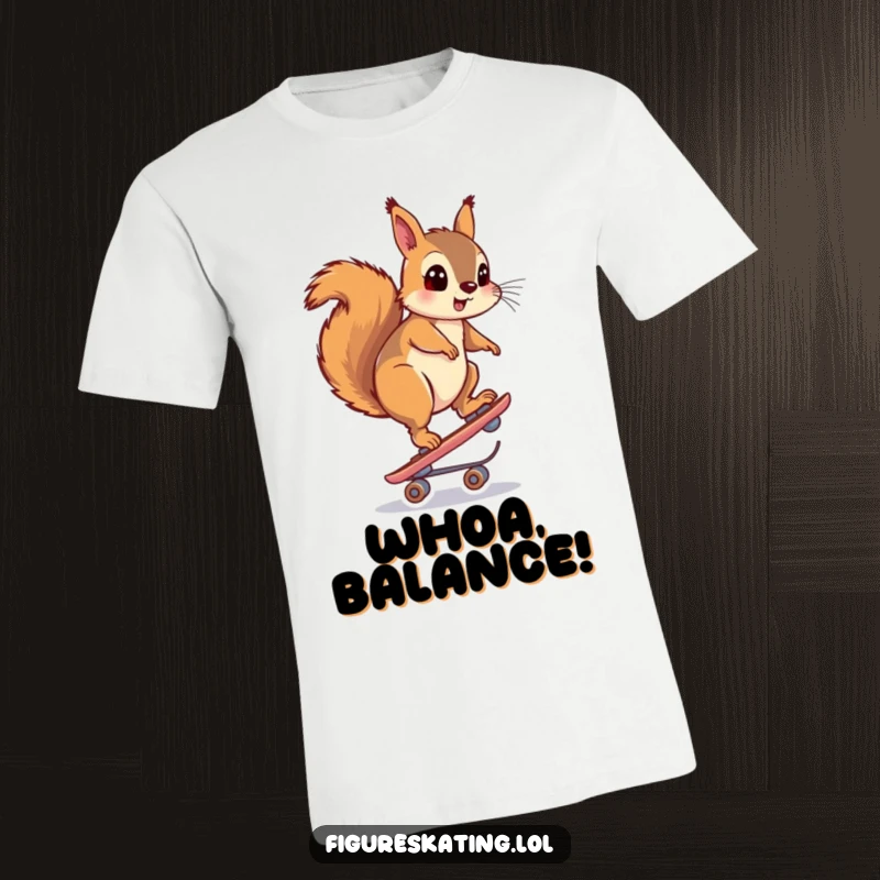 Funny t-shirt graphic of a squirrel attempting to balance on one skate, looking utterly surprised and off-kilter.